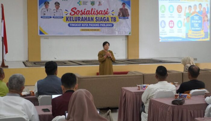 Kejar Target Bebas TBC 2030, Pemko Padang Panjang Bentuk Kelurahan Siaga